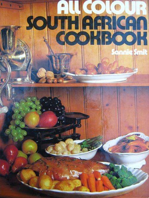All Colour South African Cookbook. SANNIE SMIT