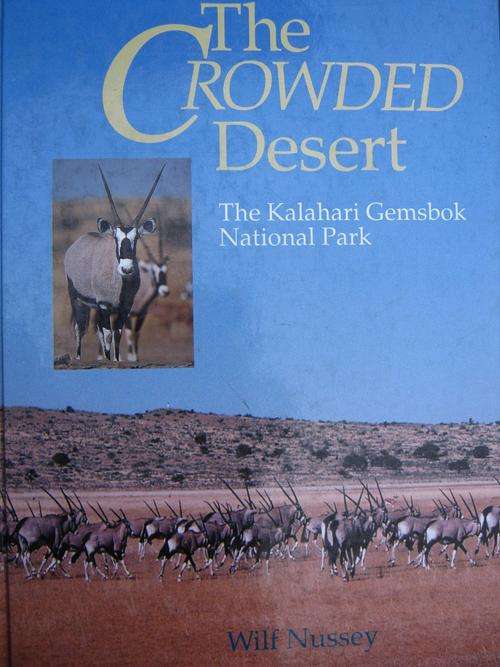 The Crowded Desert - KALAHARI GEMSBOK NATIONAL PARK - Wilf Nussey
