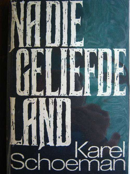 KAREL SCHOEMAN - NA DIE GELIEFDE LAND