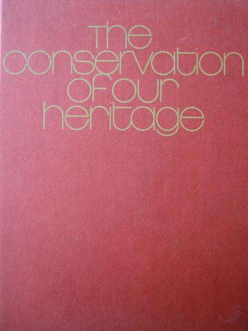 The conservation of our heritage