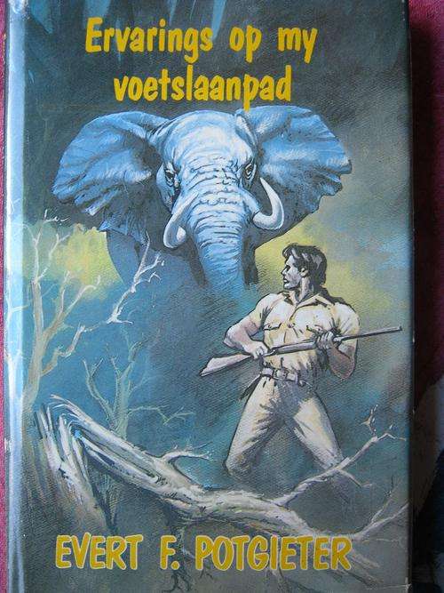 Ervarings op my Voetslaanpad. GROOTWILDJAGTER Evert Potgieter