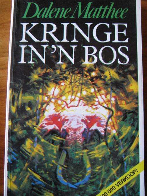 Kringe in 'n Bos - Dalene Matthee