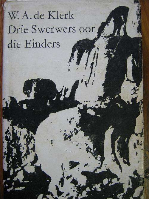 WA de Klerk - Drie Swerwers oor die Einders