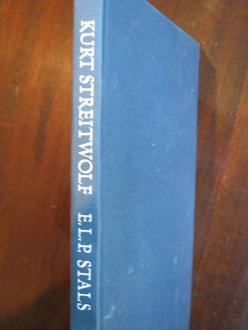 Kurt Streitwolf - Sy werk in Suidwes-Afrika 1899-1914 - ELP Stals
