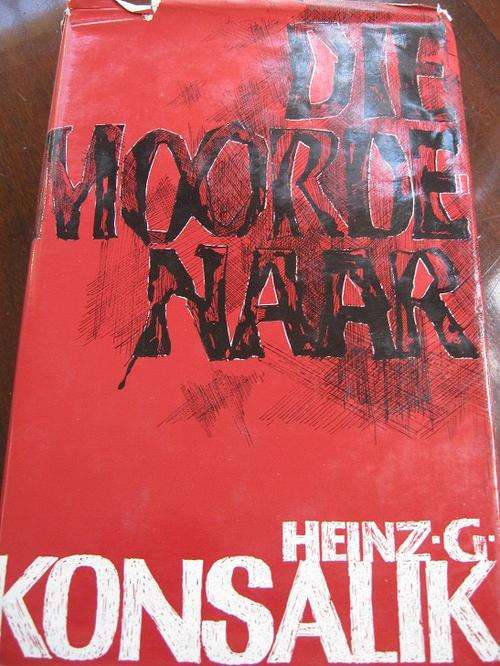 KONSALIK. Die Moordenaar.  EERSTE UITGAWE