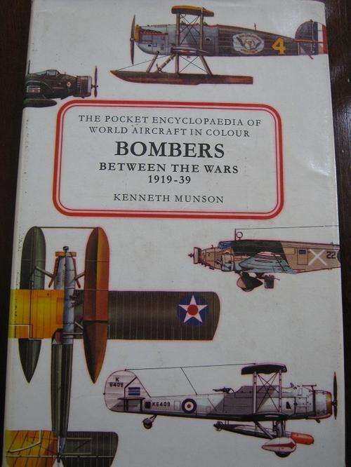 BOMBERS BETWEEN THE WARS 1919-1939. The Pocket Encyclopaedia of World Aircraft
