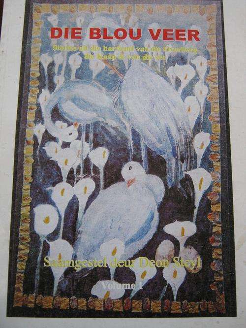 Die Blou Veer. STORIES UIT DIE OVERBERG. Deon Steyl