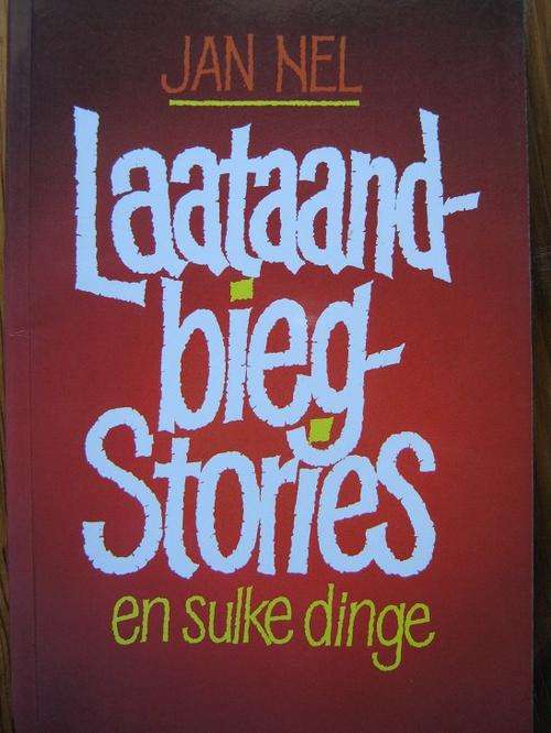 Jan Nel - Laataand Biegstories