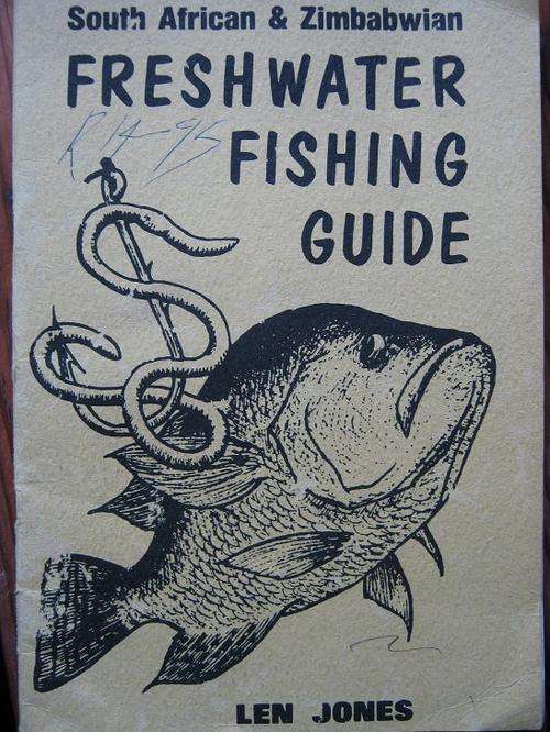 South African & Zimbabwean FRESHWATER FISHING GUIDE. Len Jones