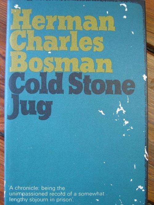 Herman Charles Bosman. Cold Stone Jug