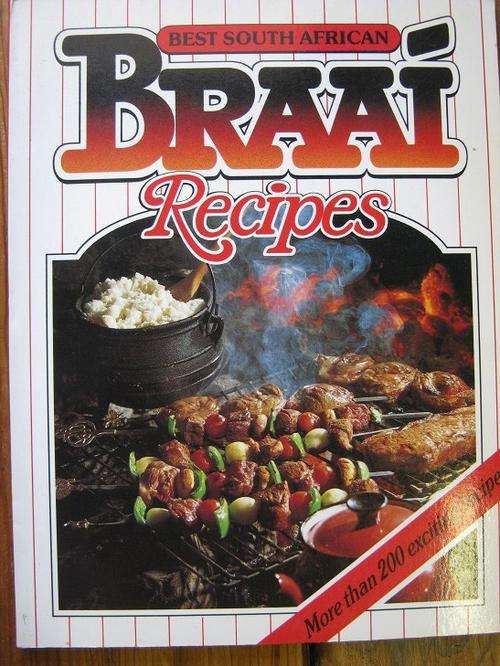 Best South African BRAAI Recipes. Christa Kirsten.