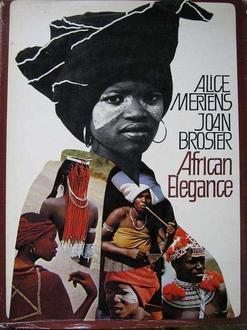 AFRICAN ELEGANCE. Alice Mertens & Joan Broster