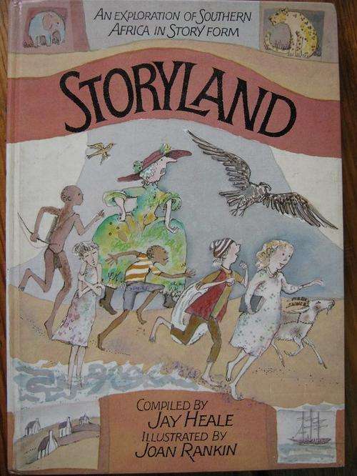 Storyland. AN EXPLORATION OF SOUTHERN AFRICA IN STORY FORM