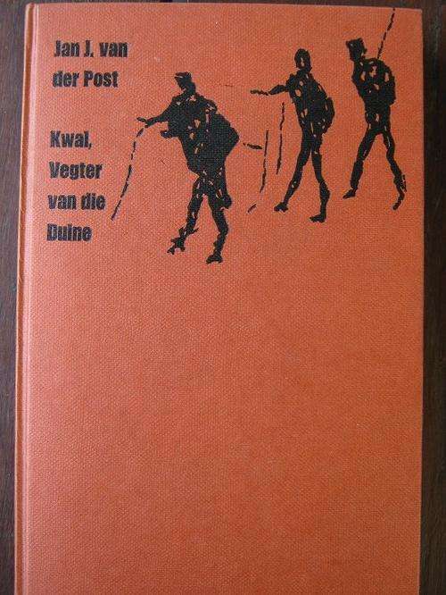 Jan J van der Post - Kwai, Vegter van die Duine