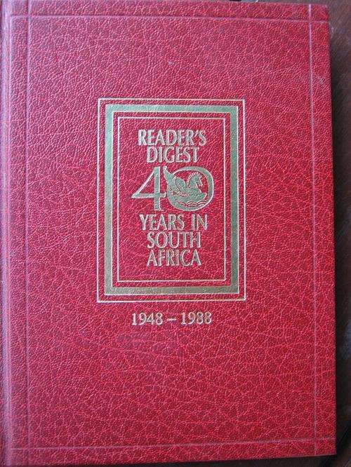 Reader's Digest 40 Years in South Africa 1948-1988 Commemorative Volume