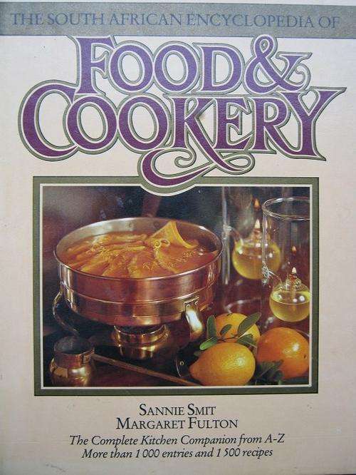 The South African Encyclopedia of Food & Cookery, Sannie Smit & Margaret Fulton