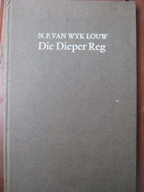 NP van Wyk Louw. Die Dieper Reg