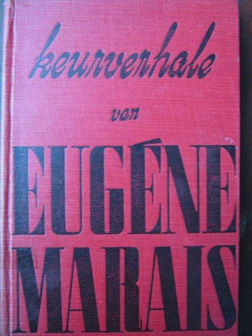 Keurverhale van EUGENE MARAIS