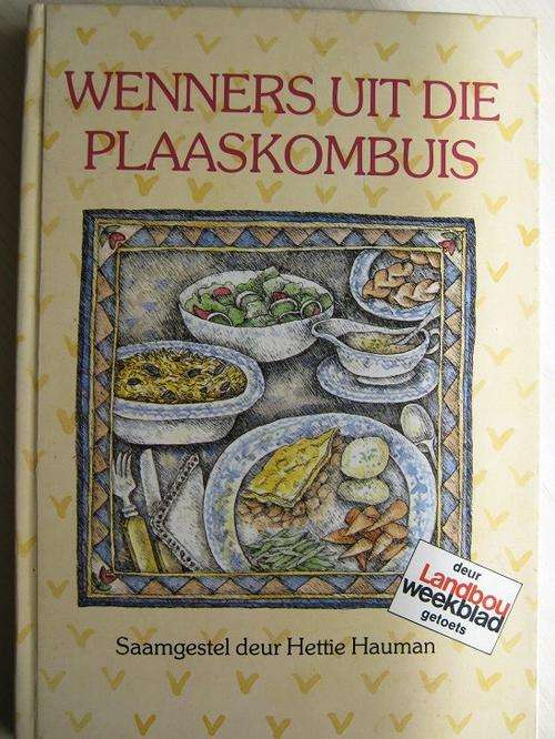 Wenners uit die Plaaskombuis. Saamgestel deur Hettie Hauman