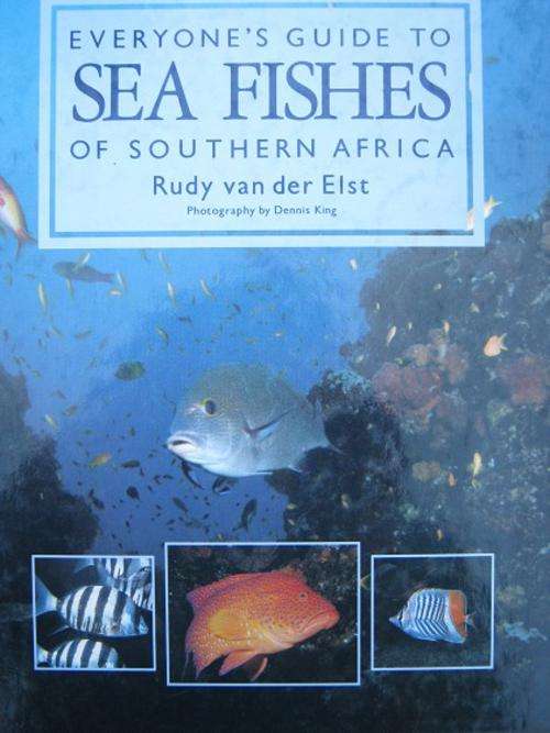 Everyones Guide to SEA FISHES OF SOUTHERN AFRICA. Rudy van der Elst