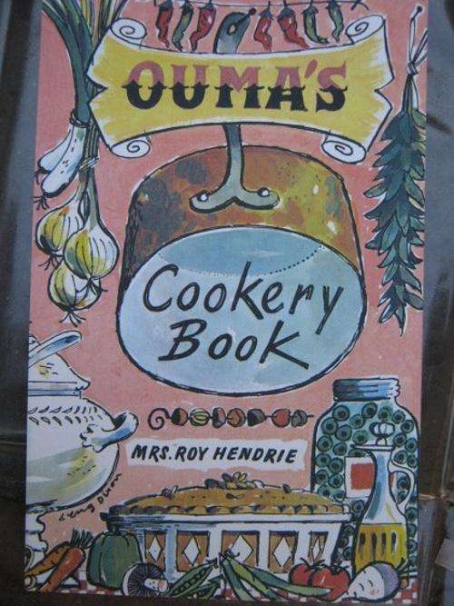 Ouma's Cookery Book. Mrs Roy Hendrie