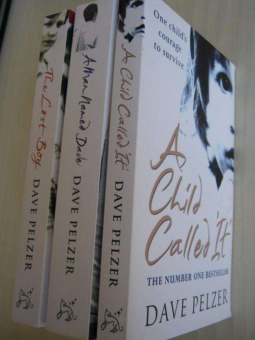 A CHILD CALLED IT and Sequels. DAVE PELZER