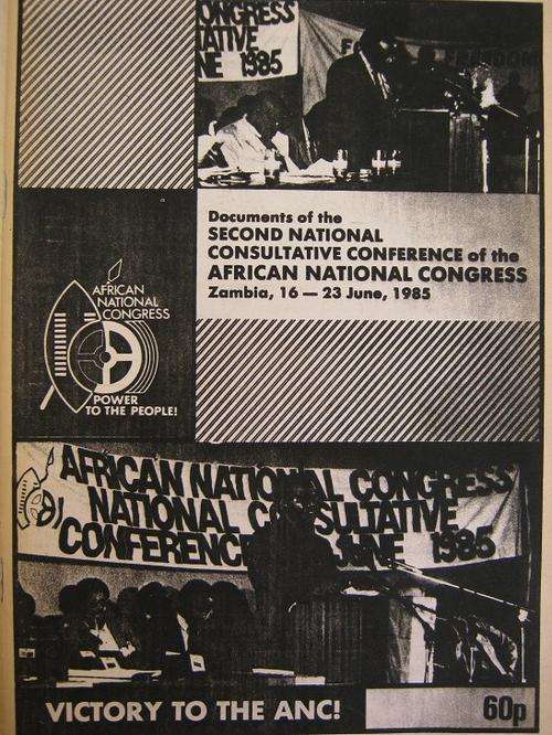 Documents of the Second National Consultative Conference of the ANC. Zambia 16-23 June 1985
