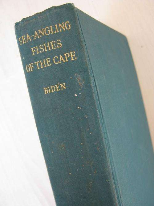 Sea Angling Fishes of the Cape. C Leo Biden