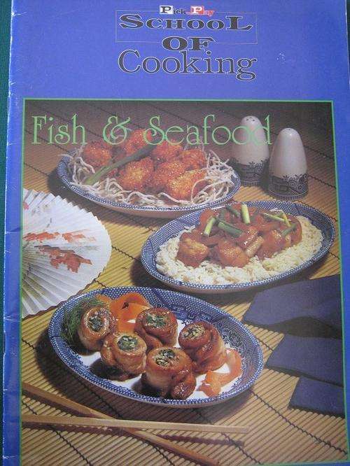 FISH AND SEAFOOD. PicknPay School of Cooking