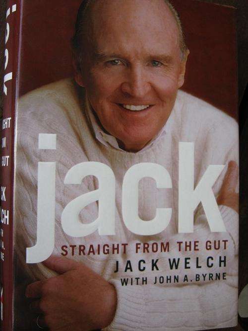JACK. Straight From the Gut. JACK WELCH. Autographed