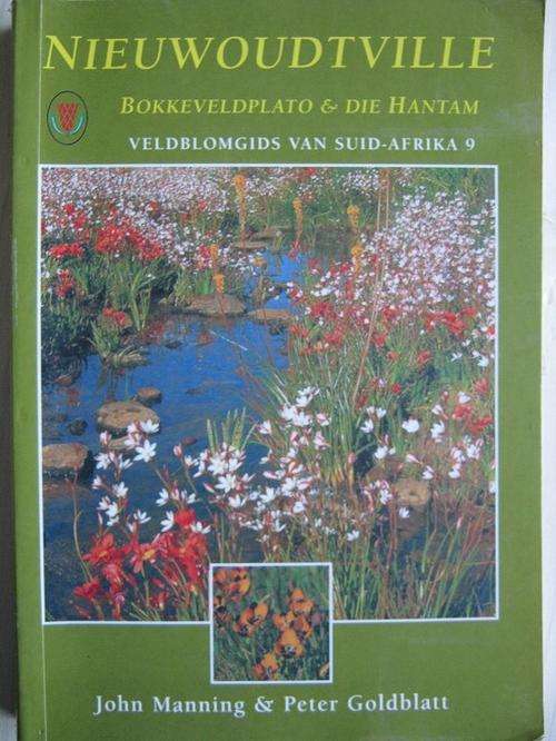 Nieuwoudtville. VELDBLOMGIDS VAN SUID-AFRIKA 9. Bokkeveldplato en Die Hantam