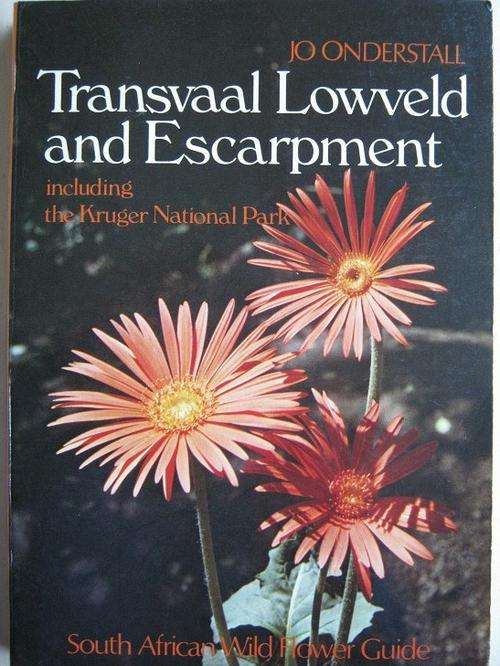 SOUTH AFRICAN WILD FLOWER GUIDE 4. Transvaal Lowveld and Escarpment including Kruger National Park