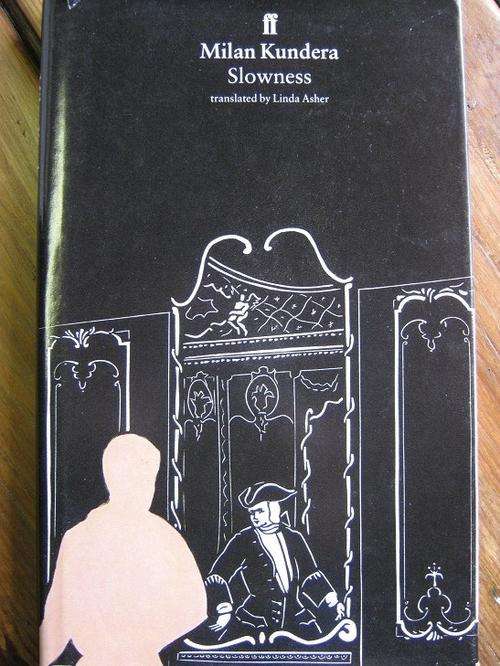 MILAN KUNDERA. Slowness