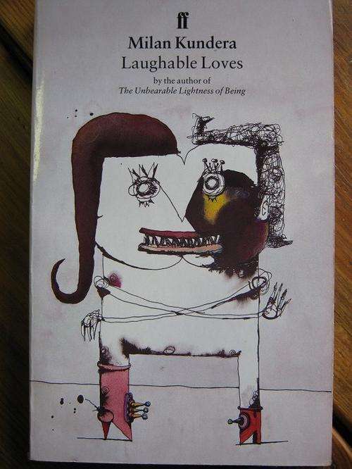 MILAN KUNDERA. Laughable Loves