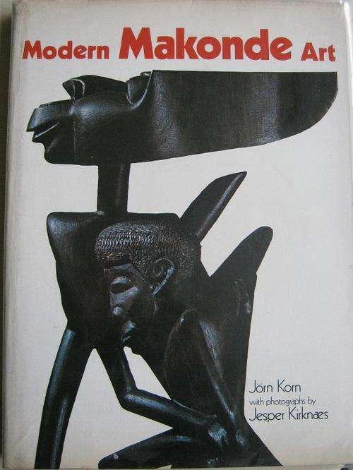 Modern MAKONDE Art. By Jorn Korn