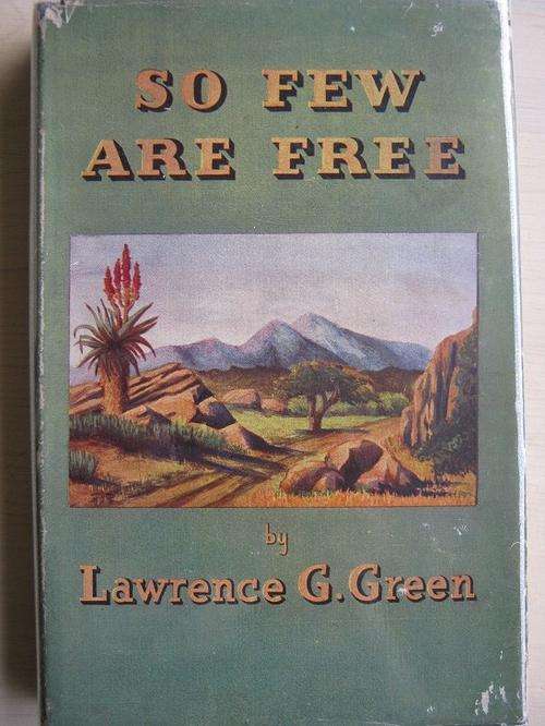 LAWRENCE GREEN. So Few are Free