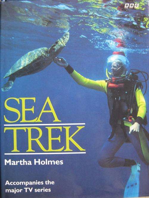 SEA TREK. Martha Holmes