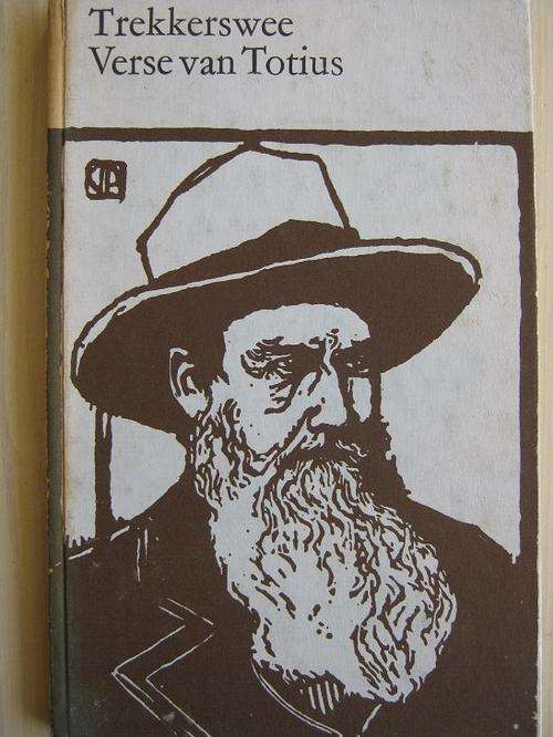 TREKKERSWEE - Verse van TOTIUS. Met Pierneef tekeninge