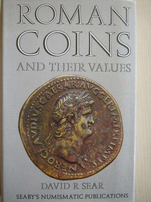 ROMAN COINS and their Values. David R Sear