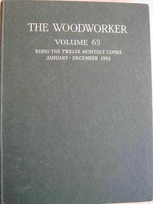 1961. THE WOODWORKER. Volume 65