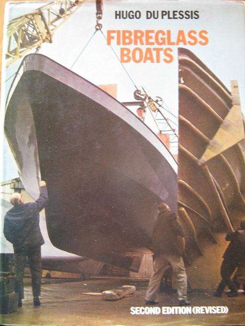 Hugo du Plessis. FIBREGLASS BOATS