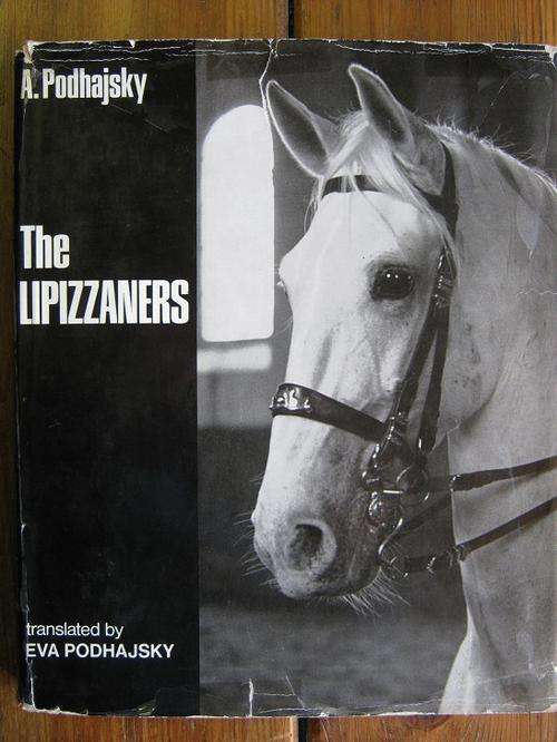 THE LIPIZZANERS. By A. Podhajsky