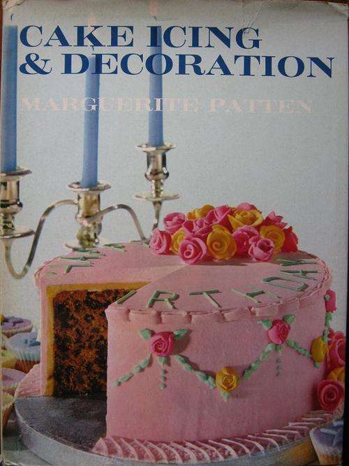 Cake Icing and Decorating. Marguerite Patten