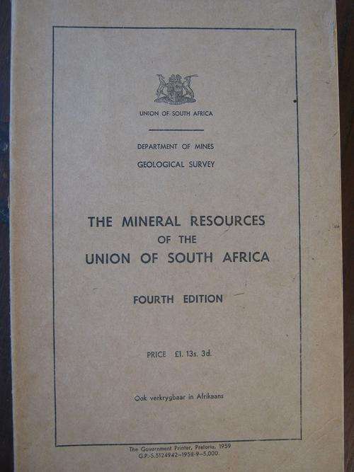 The Mineral Resources of the Union of South Africa