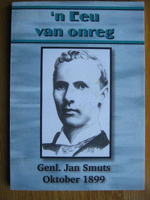 'n Eeu van onreg. Genl Jan Smuts, Oktober 1899