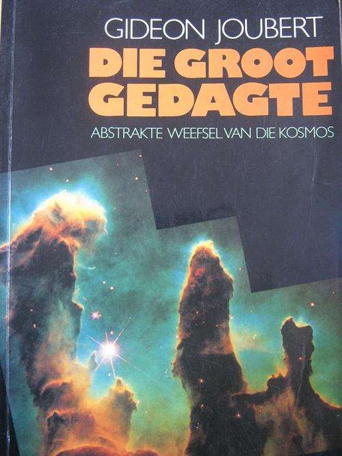 Die Groot Gedagte. GIDEON JOUBERT