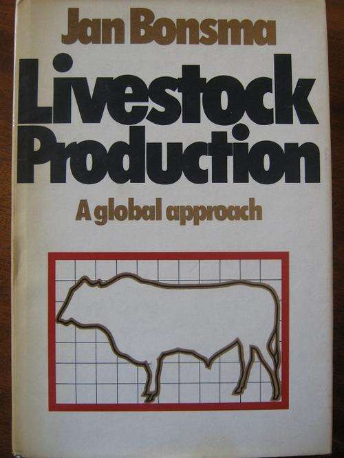 JAN BONSMA - LIVESTOCK PRODUCTION