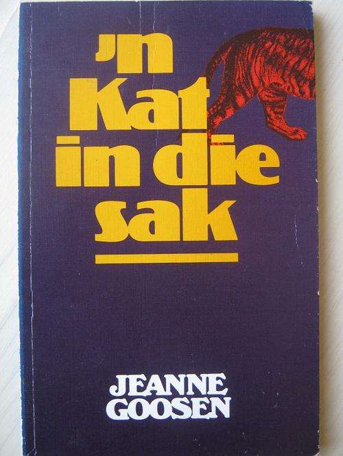 JEANNE GOOSEN. 'n Kat in die Sak