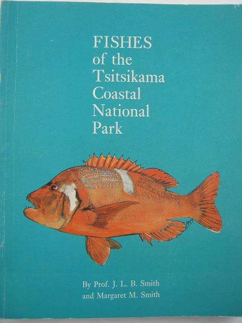 FISHES of the Tsitsikama Coastal National Park. JLB and Margaret Smith