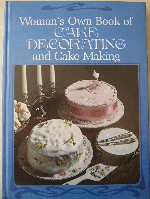 Woman's Own Book of Cake Decorating and Cake Making